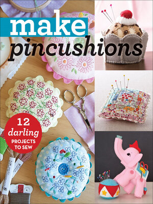 cover image of Make Pincushions